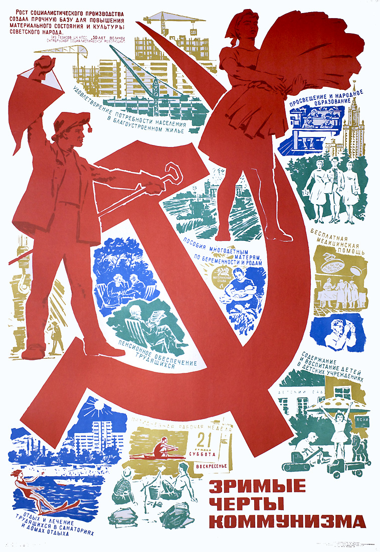Visible Signs of Communism. The growth of socialist industry has created a solid base for the increase of the material standard of life and of the culture of the Soviet people. From the thesis “50 years after the Great October Socialist Revolution.”