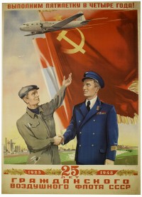 PP 094: ¡Completa el plan quinquenal en cuatro años!
1923 – 1948,
25 años de aviación civil en la URSS