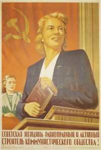 PP 134: The Soviet woman – with equal rights and an active builder of communist socialism!