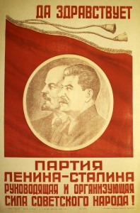 PP 237: Long live the party of Lenin-Stalin leading and organizing the power of the Soviet People!