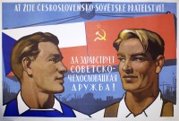 PP 516: ¡Viva la amistad entre Checoslovaquia y la Unión Soviética!