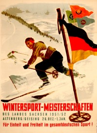 PP 821: Winter sports championships 
Sachsen 1951/52 Altenberg/Geising
December 26 - January 1
For unity and freedom in all-German sport!