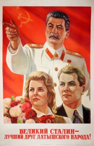 PP 947: ¡El gran Stalin es el mejor amigo del pueblo de Letonia!