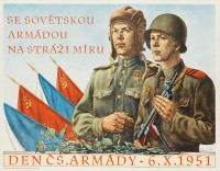 PP 967: Con el Ejército Soviético en guardia.
Día del Ejército del Pueblo Checoslovaco.
6 – Octubre – 1951