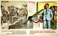 PP 978: There: elections are directed by monopolistic American agents.
Here: free elections [are held] such as never before during the bourgeois regime.